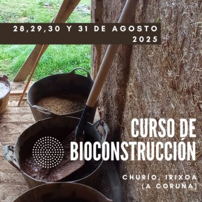 Curso Intensivo de Bioconstrucción con Balas de Paja en Irixoa. Agosto 2025