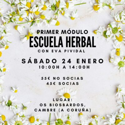 Escuela Herbal. Primer módulo: sábado 24 de enero, 2026 a las 10:00h. Imparte Eva Pividal.